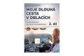 Jurek Jan: Moje dlouhá cesta v oblacích 2. Dobrodružství na všech rovnoběžkách