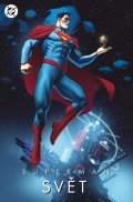 Kopřiva Štěpán: Superman: Svět