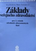 Pýchová Eva: Základy veřejného zdravotnictví pro 2. ročník středních zdravotnických škol