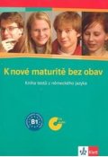 Frýbová Ivana: K nové maturitě bez obav + CD audio