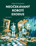 Rubášová Taťána: William & Meriwether 2 - Neočekávaný robotí exodus