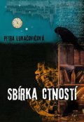 Lukačovičová Lucie: Sbírka ctností