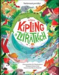 Kipling Rudyard Joseph: Rudyard Kipling o zvířátkách - Veršované povídky