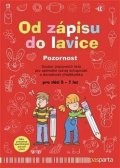 Vlková Ivana: Od zápisu do lavice 3. díl - Pozornost