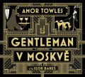 Towles Amor: Gentleman v Moskvě - 2CDmp3