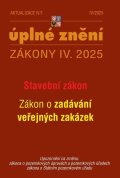 neuveden: Aktualizace IV/1 2025 Stavební zákon, o zadávání veřejných zakázek