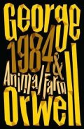 Orwell George: Animal Farm & 1984