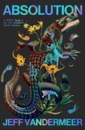 Vandermeer Jeff: Absolution