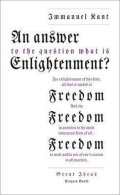 Kant Immanuel: An Answer to the Question - What is Enlightenment?