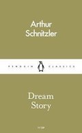 Schnitzler Arthur: Dream Story