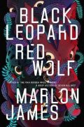 James Marlon: Black Leopard, Red Wolf : Dark Star Trilogy Book 1