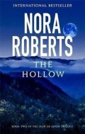 Roberts Nora: The Hollow : Number 2 in series
