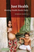 Daniels Norman: Just Health : Meeting Health Needs Fairly