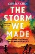 Chan Vanessa: The Storm We Made: The spellbinding WW2 sweeping book club novel ´One of th