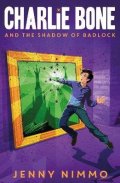 : Charlie Bone and the Shadow of Badlock