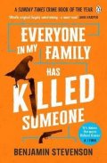 Stevenson Benjamin: Everyone In My Family Has Killed Someone: 2022´s most original murder myste