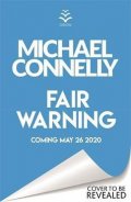 Connelly Michael: Fair Warning