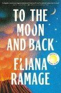 Ramage Eliana: To the Moon and Back