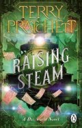 Pratchett Terry: Raising Steam: (Discworld novel 40)