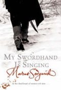 Sedgwick Marcus: My Swordhand is Singing