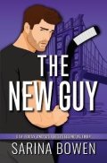 Bowen Sarina: New Guy