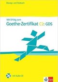 neuveden: Mit Erfolg zum Goethe-Zert. C2: GDS – Ü/TB + CD
