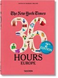 Ireland Barbara: The New York Times: 36 Hours Europe, 2nd Edition