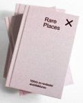 Places Rare: Rare Places Průvodce do kapsy 1 - Výlety za nevšední architekturou
