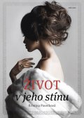 Pavelková Kristína: Život v jeho stínu