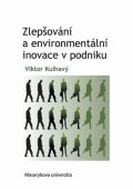 Kulhavý Viktor: Zlepšování a environmentální inovace v podniku