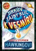 Hawking Stephen William: Jirkův tajný klíč k vesmíru