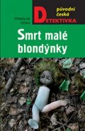 Češka Stanislav: Smrt malé blondýnky