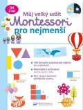 neuveden: Můj velký sešit Montessori pro nejmenší