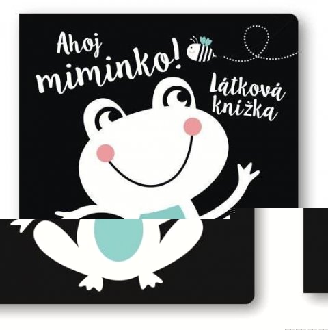 neuveden: Ahoj miminko! Látková knížka