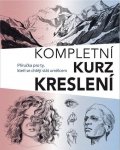 Barber Barrington: Kompletní kurz kreslení - Příručka pro ty, kteří se chtějí stát umělcem