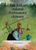 Nordqvist Sven: Jak Fiškus zahnal Pettsonovy chmury