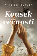 Sabard Clarisse: Kousek věčnosti
