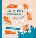 Baluchová Kristína: Jak si hrála kapybara?