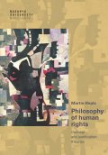 Hapla Martin: Philosophy of human rights - Concept and justification theories