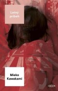 Kawakami Mieko: Letný príbeh (slovensky)