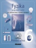 kolektiv autorů: Fyzika 6 pro ZŠ a víceletá gymnázia - Pracovní sešit