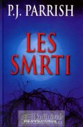 Parrish P. J.: Les smrti