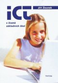 Zounek Jiří: ICT v životě základních škol