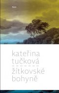 Tučková Kateřina: Žítkovské bohyně