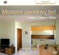 kolektiv autorů: Moderní panelový byt - nápady, úpravy, řešení