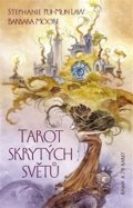 Moore Barbara: Tarot skrytých světů - Kniha a 78 karet