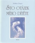 Chopra Mallika: Sto otázek mého dítěte
