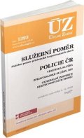 neuveden: ÚZ 1393 Služební poměr příslušníků bezpečnostních sborů, Policie ČR, Vězeňs