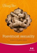 Odier Daniel: Posvátnost sexuality - Setkání s absolutní láskou