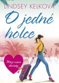 Kelková Lindsey: O jedné holce - Mezi námi děvčaty